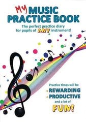 My Music Practice Book цена и информация | Книги об искусстве | kaup24.ee