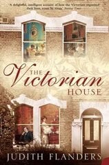 Victorian House: Domestic Life from Childbirth to Deathbed hind ja info | Ajalooraamatud | kaup24.ee