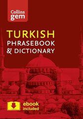 Collins Turkish Phrasebook and Dictionary Gem Edition: Essential Phrases and Words in a Mini, Travel-Sized Format 3rd Revised edition цена и информация | Путеводители, путешествия | kaup24.ee