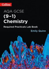 AQA GCSE Chemistry (9-1) Required Practicals Lab Book цена и информация | Книги для подростков и молодежи | kaup24.ee