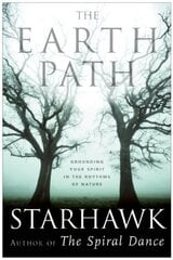 Earth Path: Grounding Your Spirit in the Rhythms of Nature hind ja info | Eneseabiraamatud | kaup24.ee