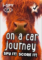 i-SPY On a Car Journey: Spy it! Score it! цена и информация | Книги для подростков и молодежи | kaup24.ee