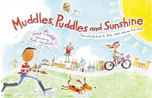 Muddles, Puddles and Sunshine: Your Activity Book to Help When Someone Has Died hind ja info | Noortekirjandus | kaup24.ee