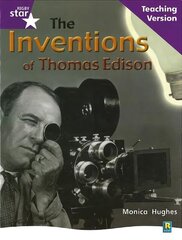 Rig Star Non-fiction Gui Reading Purple Level: The Inventions of Thomas Edison Teaching Ve цена и информация | Книги для подростков и молодежи | kaup24.ee