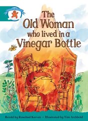 Literacy Edition Storyworlds Stage 6, Once Upon A Time World, The Old Woman Who Lived in a Vinegar Bottle цена и информация | Книги для подростков и молодежи | kaup24.ee