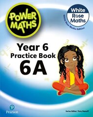 Power Maths 2nd Edition Practice Book 6A 2nd edition hind ja info | Noortekirjandus | kaup24.ee