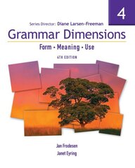 Grammar Dimensions 4: Form, Meaning, Use 4th edition hind ja info | Võõrkeele õppematerjalid | kaup24.ee