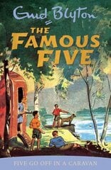 Famous Five: Five Go Off In A Caravan: Book 5 hind ja info | Noortekirjandus | kaup24.ee