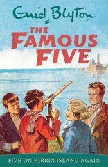 Famous Five: Five On Kirrin Island Again: Book 6 цена и информация | Книги для подростков и молодежи | kaup24.ee