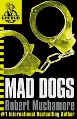 CHERUB: Mad Dogs: Book 8 цена и информация | Книги для подростков и молодежи | kaup24.ee