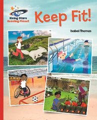 Reading Planet - Keep Fit - Red B: Galaxy hind ja info | Noortekirjandus | kaup24.ee