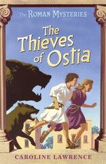 Roman Mysteries: The Thieves of Ostia: Book 1 hind ja info | Noortekirjandus | kaup24.ee