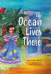 Ocean Lives There: Magic, Music, and Fun on a Caribbean Adventure (Ages 4-8) hind ja info | Noortekirjandus | kaup24.ee