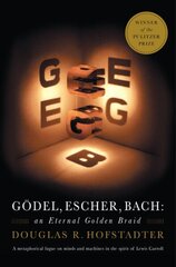 Godel, Escher, Bach: An Eternal Golden Braid hind ja info | Ühiskonnateemalised raamatud | kaup24.ee