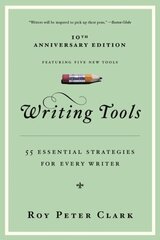 Writing Tools: 50 Essential Strategies for Every Writer цена и информация | Пособия по изучению иностранных языков | kaup24.ee