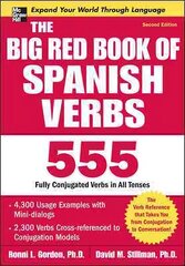 Big Red Book of Spanish Verbs, Second Edition 2nd edition цена и информация | Пособия по изучению иностранных языков | kaup24.ee