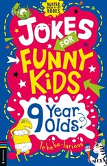 Jokes for Funny Kids: 9 Year Olds hind ja info | Noortekirjandus | kaup24.ee