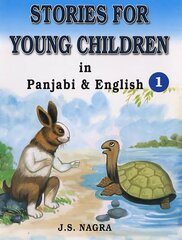 Stories for Young Children in Panjabi and English Revised ed., Bk. 1 цена и информация | Книги для подростков и молодежи | kaup24.ee