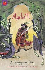 Shakespeare Story: Macbeth цена и информация | Книги для подростков и молодежи | kaup24.ee