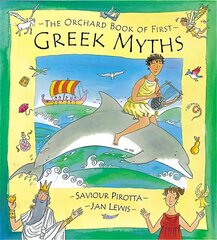 Orchard Book of First Greek Myths цена и информация | Книги для подростков и молодежи | kaup24.ee