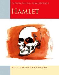 Oxford School Shakespeare: Hamlet hind ja info | Noortekirjandus | kaup24.ee