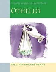 Oxford School Shakespeare: Oxford School Shakespeare: Othello hind ja info | Noortekirjandus | kaup24.ee