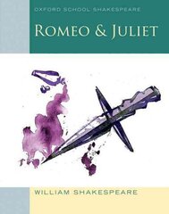 Oxford School Shakespeare: Oxford School Shakespeare: Romeo and Juliet hind ja info | Noortekirjandus | kaup24.ee