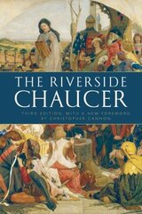 Riverside Chaucer: Reissued with a new foreword by Christopher Cannon 3rd Revised edition цена и информация | Поэзия | kaup24.ee