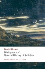 Dialogues Concerning Natural Religion, and The Natural History of Religion hind ja info | Ajalooraamatud | kaup24.ee