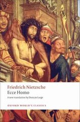 Ecce Homo: How To Become What You Are hind ja info | Ajalooraamatud | kaup24.ee