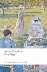 Five Plays: Ivanov, The Seagull, Uncle Vanya, Three Sisters, and The Cherry Orchard цена и информация | Рассказы, новеллы | kaup24.ee