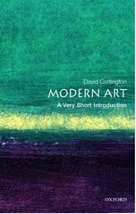 Modern Art: A Very Short Introduction цена и информация | Книги об искусстве | kaup24.ee