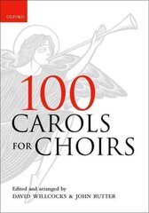 100 Carols for Choirs Spiral-bound paperback hind ja info | Kunstiraamatud | kaup24.ee