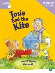 Rigby Star Guided Reading Lilac Level: Josie and the Kite Teaching Version hind ja info | Noortekirjandus | kaup24.ee