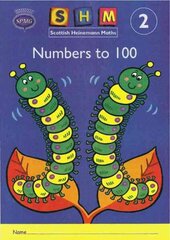 Scottish Heinemann Maths 2: Number to 100 Activity Book 8 Pack цена и информация | Книги для подростков и молодежи | kaup24.ee