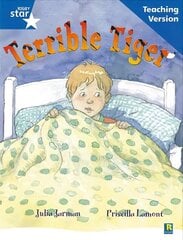 Rigby Star Guided Reading Blue Level: The Terrible Tiger Teaching Version hind ja info | Noortekirjandus | kaup24.ee