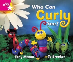 Rigby Star Guided Reception: Pink Level: Who Can Curly See? Pupil Book (single) цена и информация | Книги для подростков и молодежи | kaup24.ee