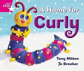 Rigby Star Guided Reception: Pink Level: A Home for Curly Pupil Book (single) hind ja info | Noortekirjandus | kaup24.ee