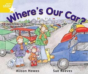 Rigby Star Guided Year 1 Yellow Level: Where's Our Car? Pupil Book (single) hind ja info | Noortekirjandus | kaup24.ee