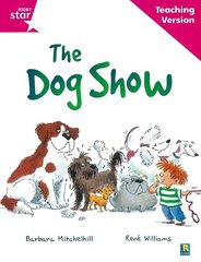 Rigby Star Guided Reading Pink Level: The dog show Teaching Version цена и информация | Книги для подростков и молодежи | kaup24.ee