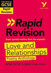 York Notes for AQA GCSE (9-1) Rapid Revision: Love and Relationships AQA Poetry Anthology - catch up, revise and be ready for the 2025 and 2026 exams: Study Guide цена и информация | Книги для подростков и молодежи | kaup24.ee