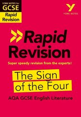 York Notes for AQA GCSE (9-1) Rapid Revision: The Sign of the Four - catch up, revise and be ready for the 2025 and 2026 exams: Study Guide цена и информация | Книги для подростков и молодежи | kaup24.ee