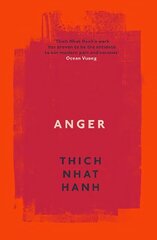 Anger: Buddhist Wisdom for Cooling the Flames hind ja info | Eneseabiraamatud | kaup24.ee