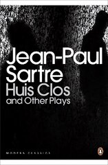 Huis Clos and Other Plays hind ja info | Lühijutud, novellid | kaup24.ee