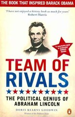 Team of Rivals: The Political Genius of Abraham Lincoln цена и информация | Исторические книги | kaup24.ee