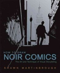 How to Draw Noir Comics hind ja info | Kunstiraamatud | kaup24.ee