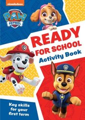 PAW Patrol Ready for School Activity Book: Get Set to Start School! цена и информация | Книги для подростков и молодежи | kaup24.ee