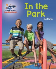 Reading Planet - In the Park - Pink A: Galaxy hind ja info | Noortekirjandus | kaup24.ee