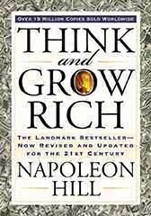 Think and Grow Rich: The Landmark Bestseller Now Revised and Updated for the 21st Century цена и информация | Самоучители | kaup24.ee