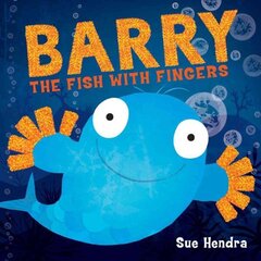 Barry the Fish with Fingers: A laugh-out-loud picture book from the creators of Supertato! цена и информация | Книги для малышей | kaup24.ee